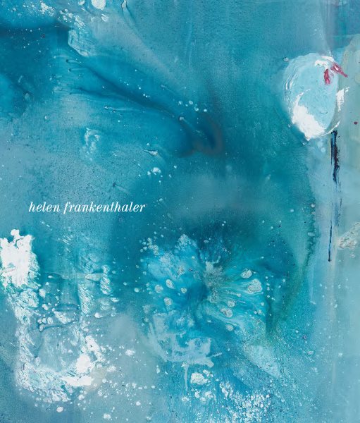 Helen Frankenthaler: Drawing Within Nature: Paintings from the 1990s