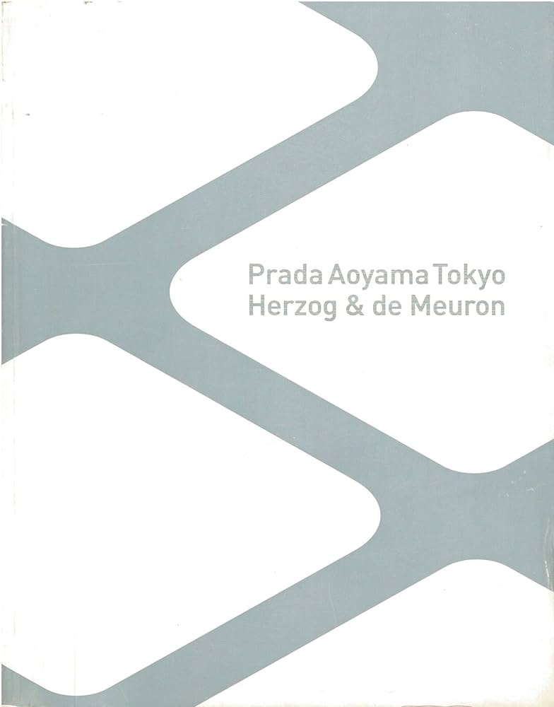 Herzog & De Meuron: Prada Aoyama Tokyo