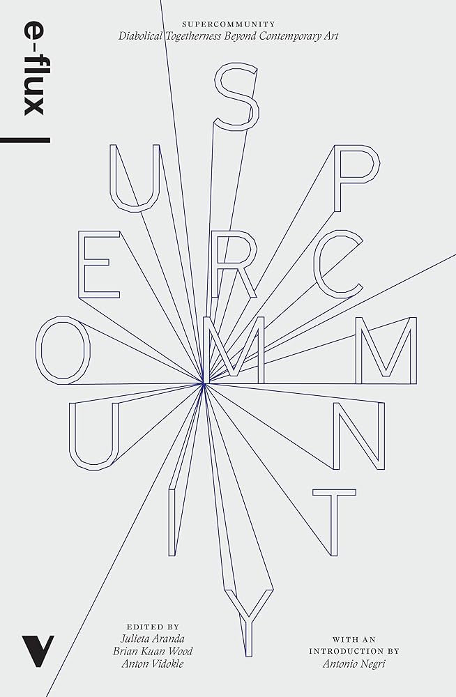 Supercommunity: Diabolical Togetherness Beyond Contemporary Art