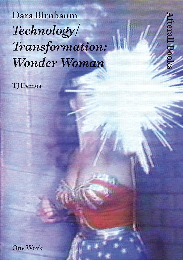 Dara Birnbaum - Technology/Transformation: Wonder Woman