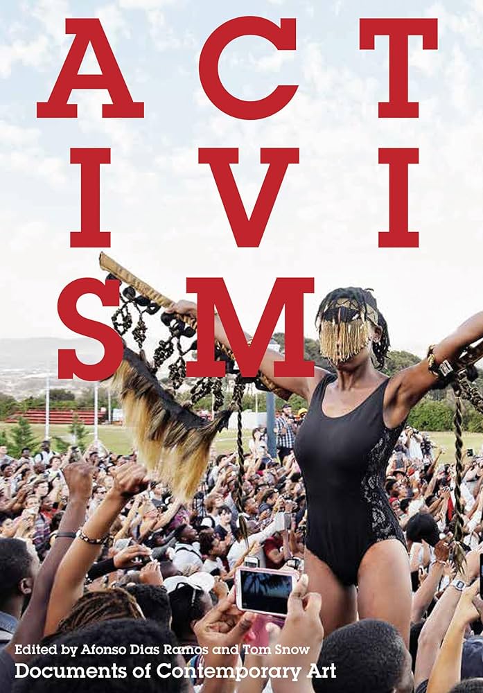 Activism: Documents of Contemporary Art