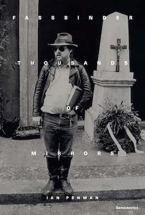 Fassbinder - Thousands of Mirrors