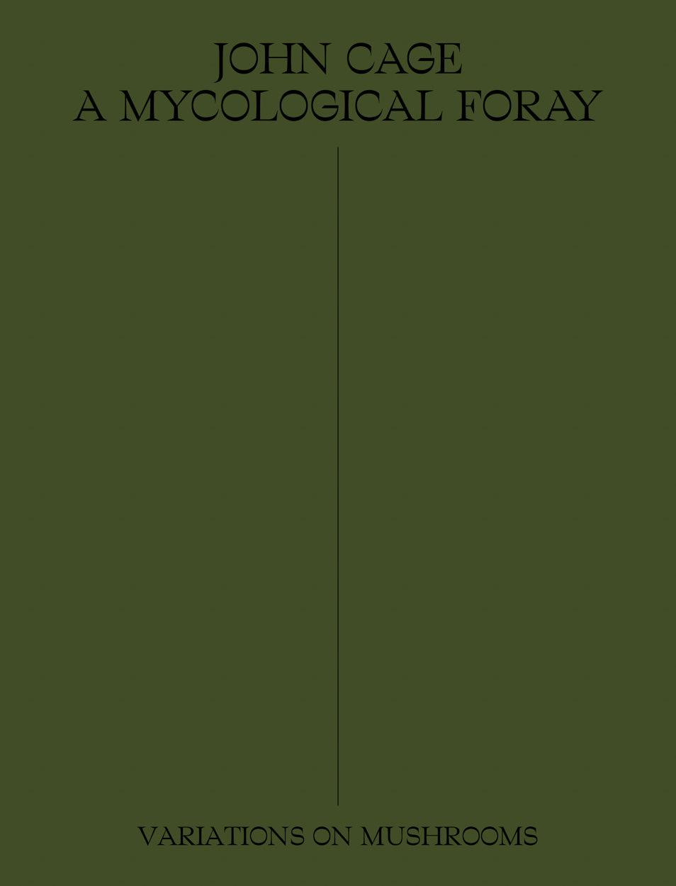 John Cage: A Mycological Foray