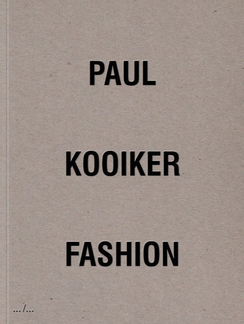Fashion: Paul Kooiker