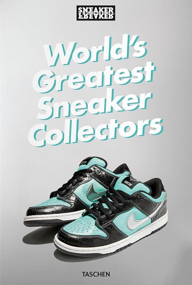 Sneaker Freaker: World's Greatest Sneaker Collectors