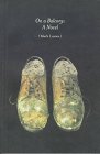 On A Balcony : A Novel