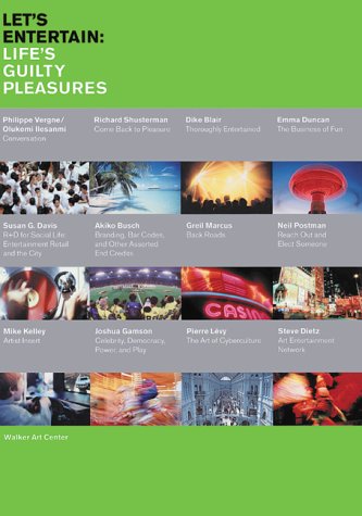 Let’s Entertain: Life’s Guilty Pleasures