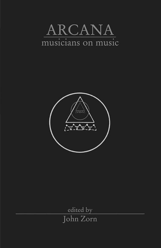 Arcana: Musicians on Music