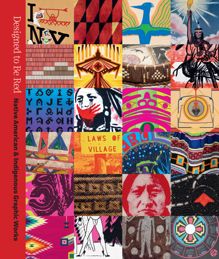 Designed to be Red: Native American and Indigenous Graphic Work