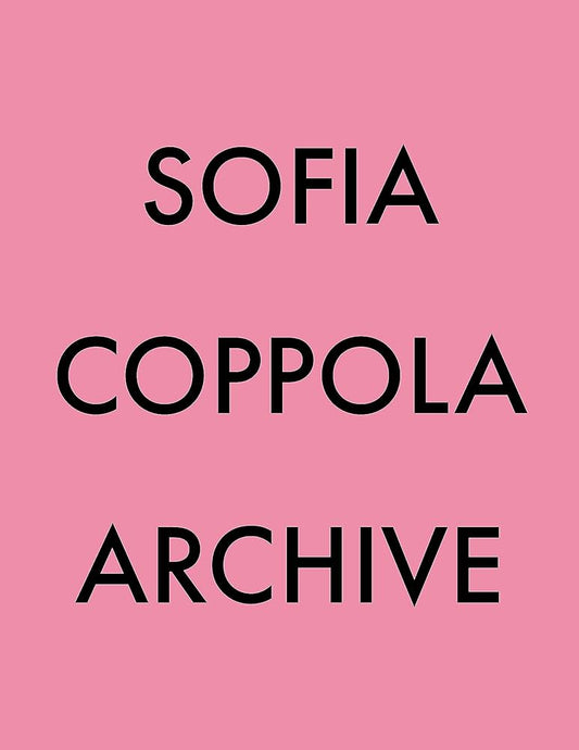 Sofia Coppola Archive
