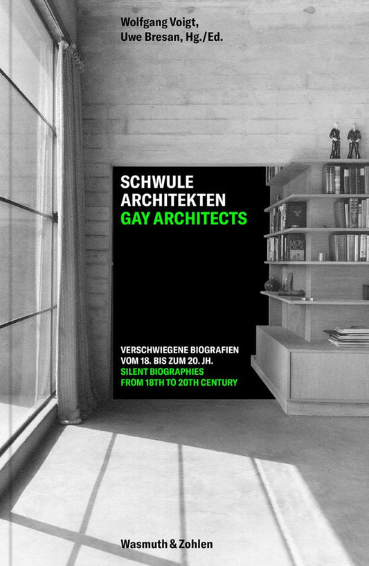 Gay Architects: Silent Biographies