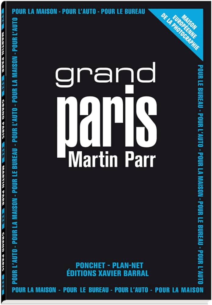 Martin Parr: Grand Paris