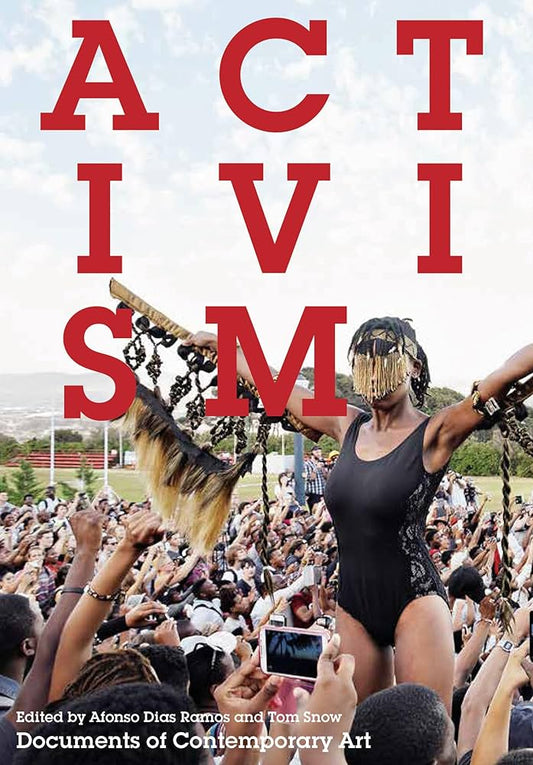 Activism: Documents of Contemporary Art