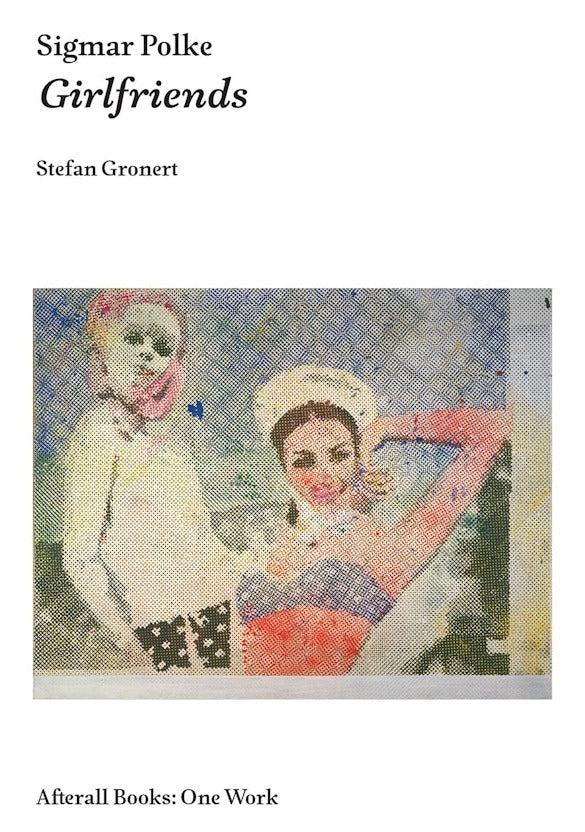 Sigmar Polke Girlfriends