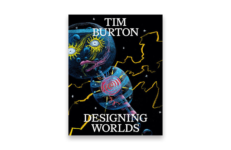 Tim Burton: Designing Worlds