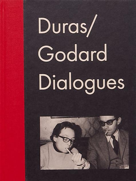 Duras/Godard Dialogues