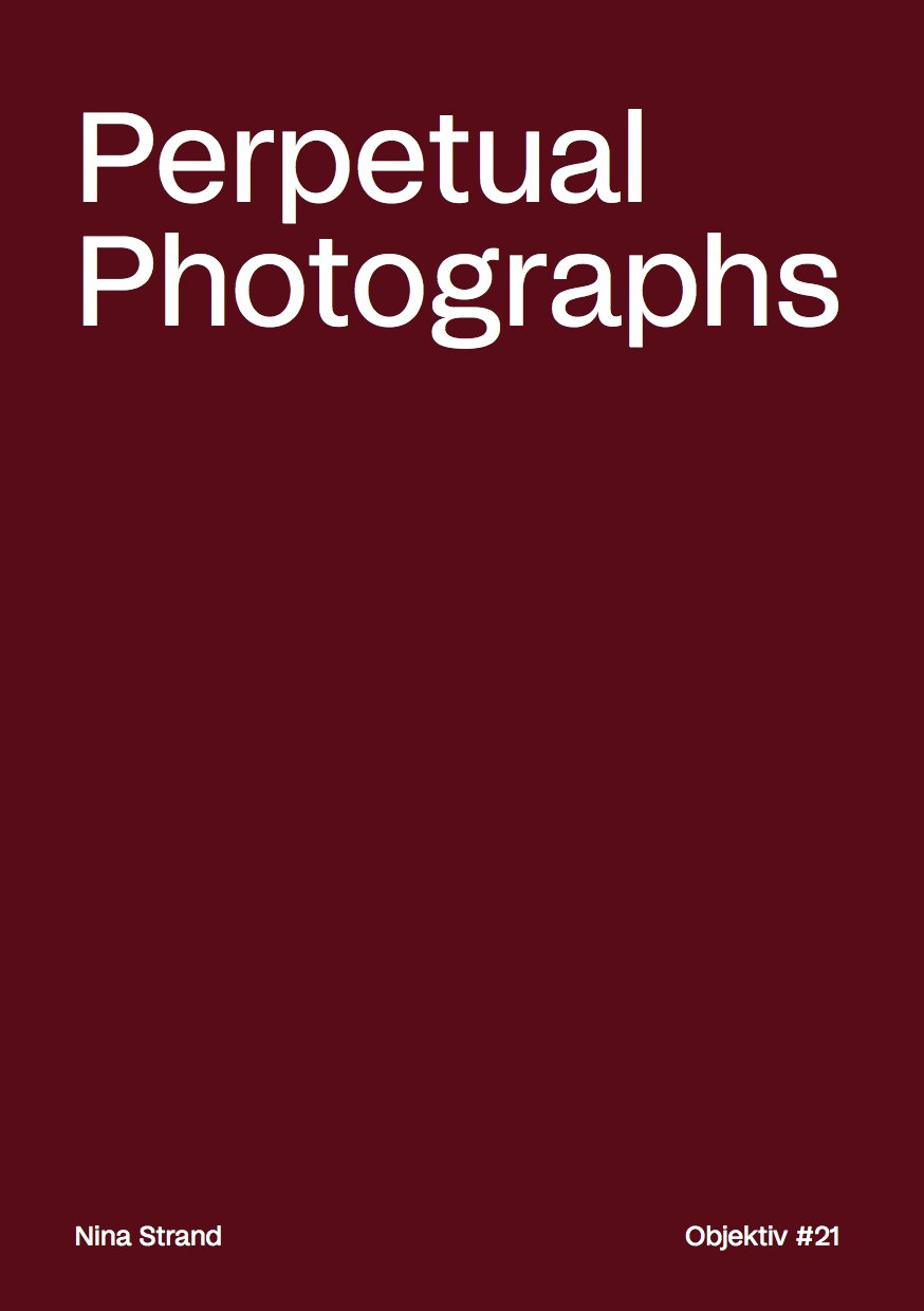 Perpetual Photographs [Objektiv #21]