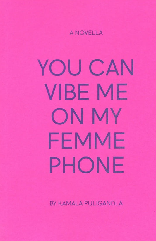 You Can Vibe Me On My FemmePhone