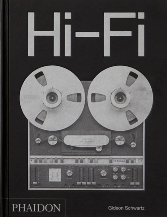 Hi-Fi: The History of High-End Audio Design