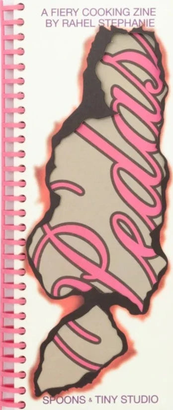 Pedas. A Fiery Cooking Zine.