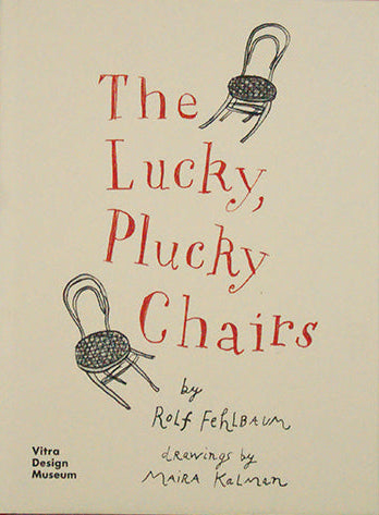 The Lucky, Plucky Chairs