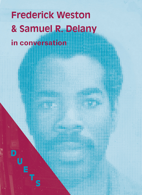 DUETS: Frederick Weston & Samuel R. Delany In Conversation