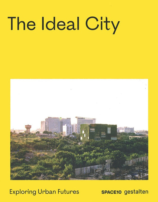The Ideal City