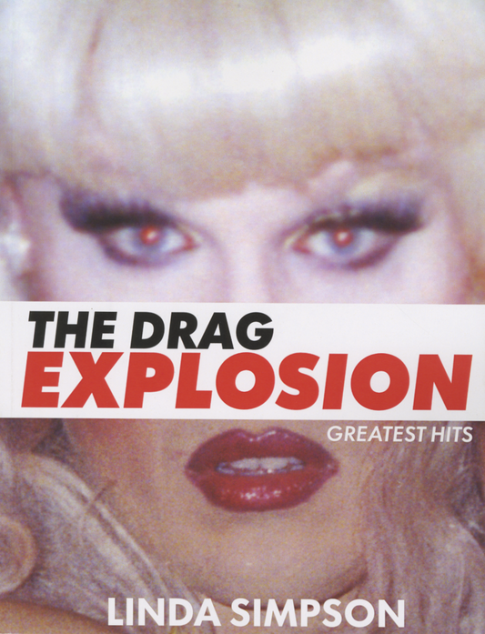 The Drag Explosion: Greatest Hits