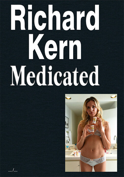 Medicated: Richard Kern