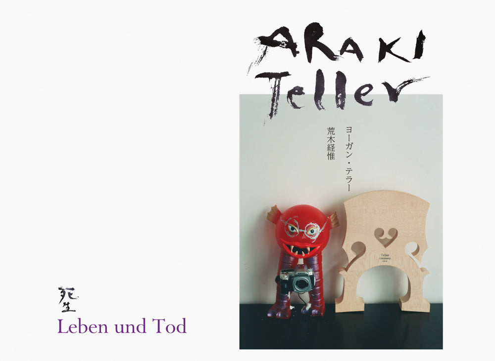 Nobuyoshi Araki & Juergen Teller: Leben und Tod