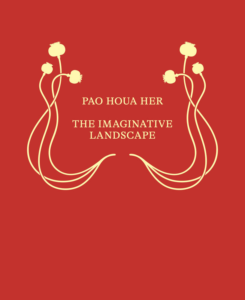 Pao Houa Her: The Imaginative Landscape